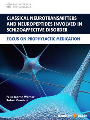 cover image of Classical Neurotransmitters and Neuropeptides Involved in Schizoaffective Disorder